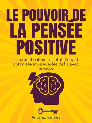 cover image of Le Pouvoir De La Pensée Positive